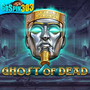 Ghost OF Dead