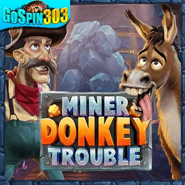 Miner Donkey Trouble