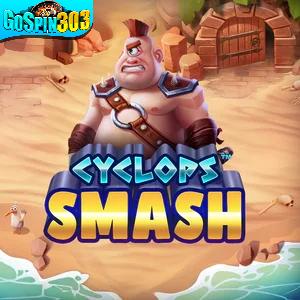 Cyclops smash
