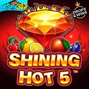 Shining Hot 5